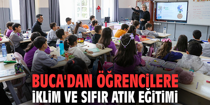 Buca'dan öğrencilere iklim ve sıfır atık eğitimi