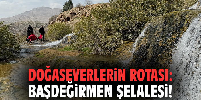 Doğaseverlerin rotası: Başdeğirmen Şelalesi!