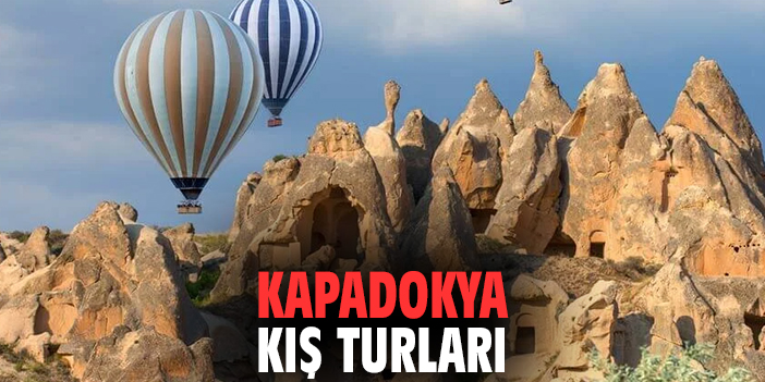 Kapadokya Kış Turları