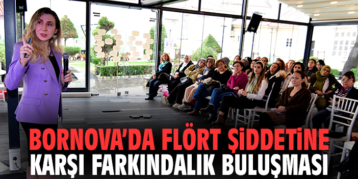Bornova’da Flört Şiddetine Karşı Farkındalık Buluşması