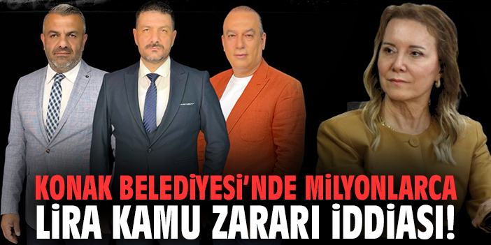 Konak Belediyesi’nde Milyonlarca Lira Kamu Zararı İddiası