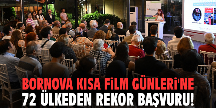 Bornova Kısa Film Günleri'ne 72 ülkeden rekor başvuru!