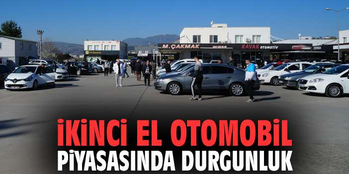 İkinci el otomobil piyasasında durgunluk