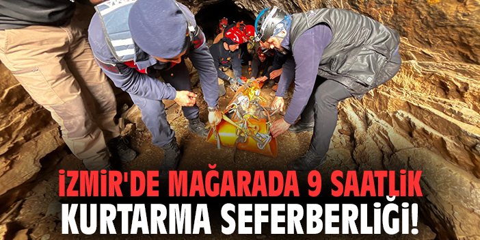 İzmir'de mağarada 9 saatlik kurtarma seferberliği