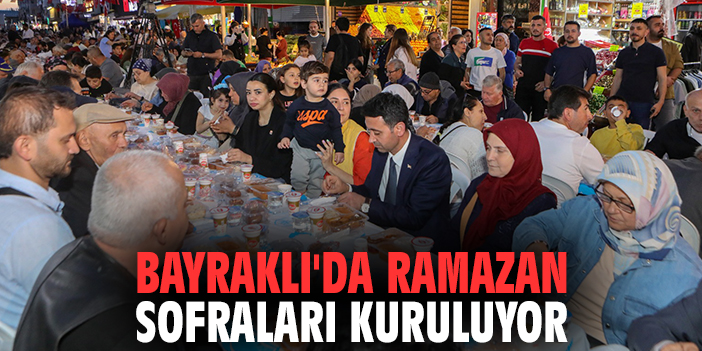 Bayraklı'da Ramazan Sofraları Kuruluyor