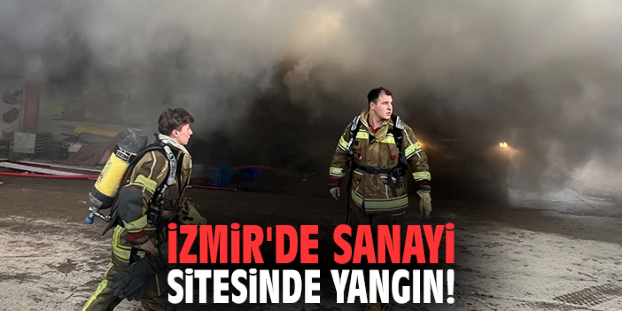 İzmir'de Sanayi Sitesinde Yangın!