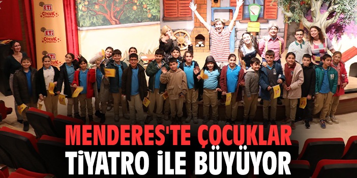 Menderes'te çocuklar tiyatro ile büyüyor