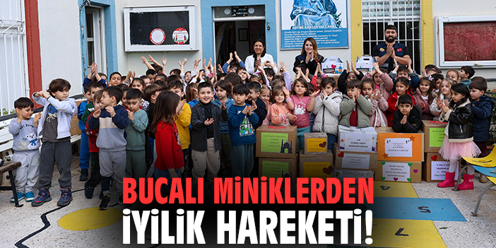 Bucalı miniklerden iyilik hareketi!