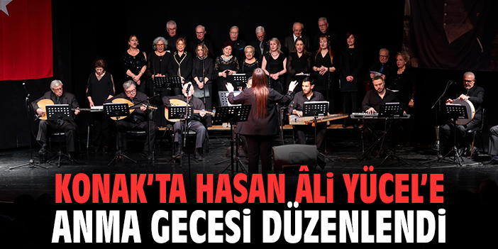 Konak’ta Hasan Âli Yücel’e Anma Gecesi Düzenlendi