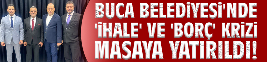 Buca Belediyesi'nde 'ihale' ve 'borç' krizi!