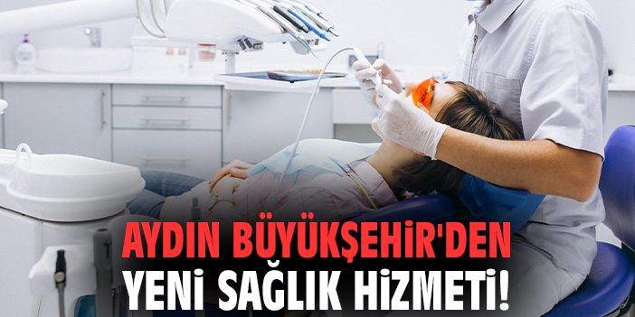 Aydın Büyükşehir'den yeni sağlık hizmeti!