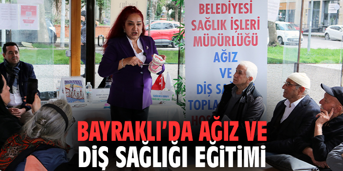 Bayraklı’da Ağız ve Diş Sağlığı Eğitimi