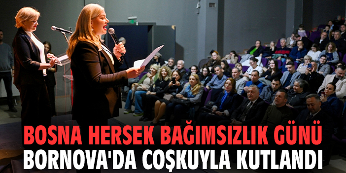 Bosna Hersek Bağımsızlık Günü Bornova'da coşkuyla kutlandı