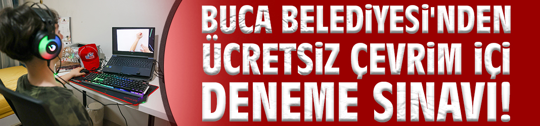Buca Belediyesi'nden ücretsiz çevrim içi deneme sınavı!