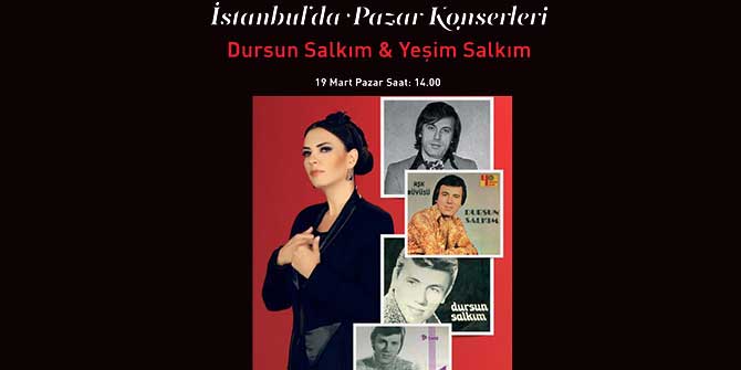 Dursun Salkım ve Yeşim Salkım Konseri