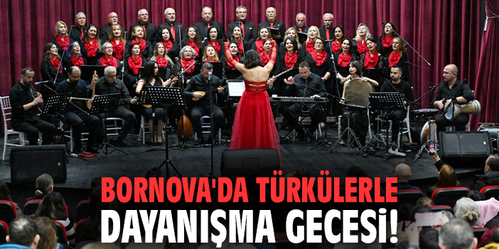 Bornova'da türkülerle dayanışma gecesi!