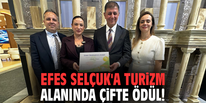 Efes Selçuk'a turizm alanında çifte ödül!