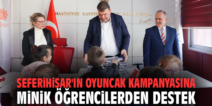 Seferihisar'ın oyuncak kampanyasına minik öğrencilerden destek