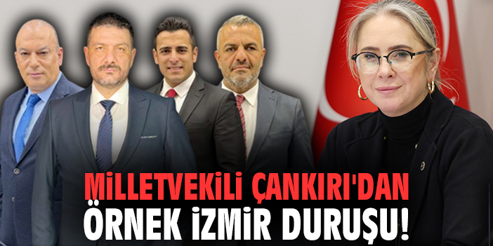 Ceyda Bölünmez Çankırı’dan Örnek İzmir Duruşu