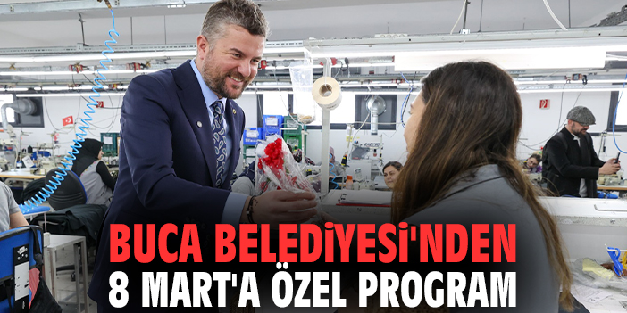 Buca Belediyesi'nden 8 Mart'a özel program