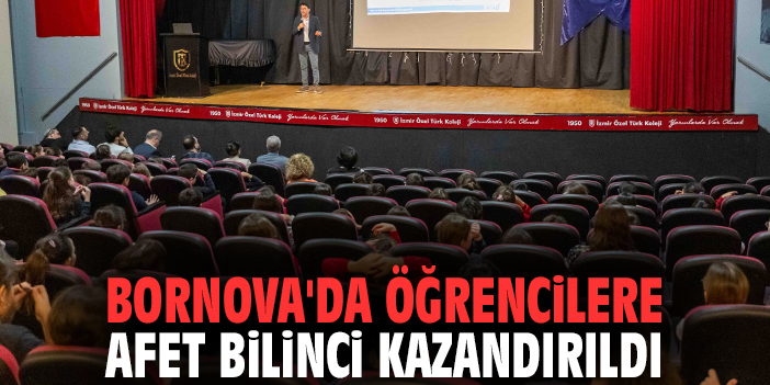 Bornova'da öğrencilere afet bilinci kazandırıldı