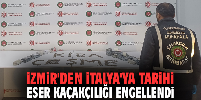 İzmir'den İtalya'ya tarihi eser kaçakçılığı engellendi!