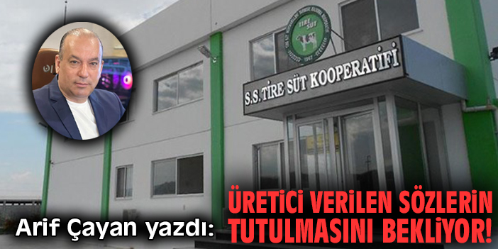 Üretici verilen sözlerin tutulmasını bekliyor!