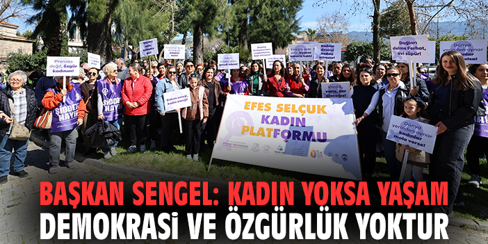 Başkan Sengel: Kadın yoksa yaşam demokrasi ve özgürlük yoktur