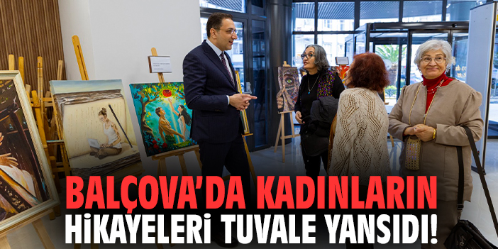 Balçova’da Kadınların Hikayeleri Tuvale Yansıdı