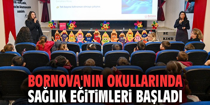 Bornova'nın okullarında sağlık eğitimleri başladı