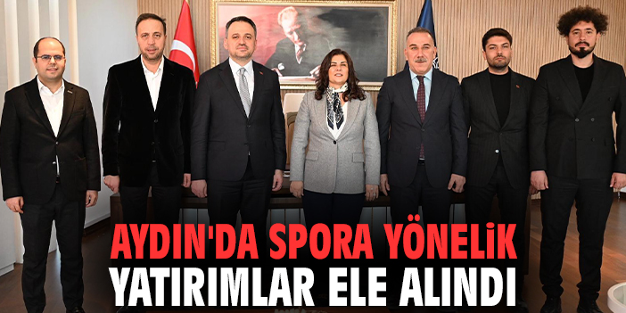 Aydın'da spora yönelik yatırımlar ele alındı