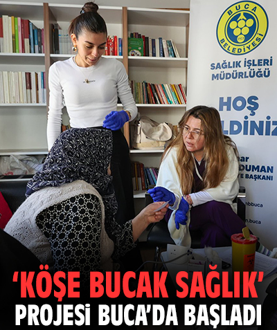 'Köşe Bucak Sağlık' Projesi Buca’da Başladı
