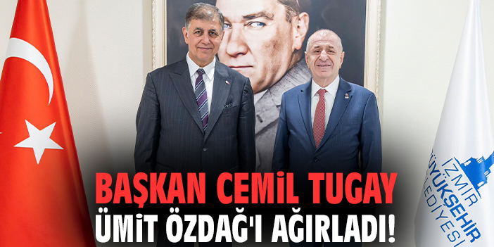 Başkan Cemil Tugay Ümit Özdağ'ı ağırladı!