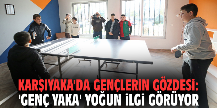 Karşıyaka'da gençlerin gözdesi: 'Genç Yaka' yoğun ilgi görüyor!