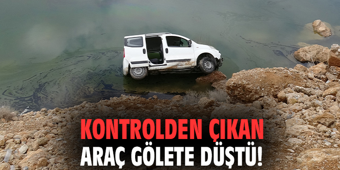Kontrolden çıkan araç gölete düştü!