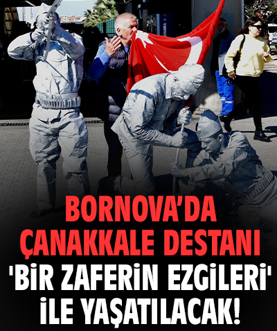 Bornova’da Çanakkale Destanı 'Bir Zaferin Ezgileri' ile yaşatılacak!