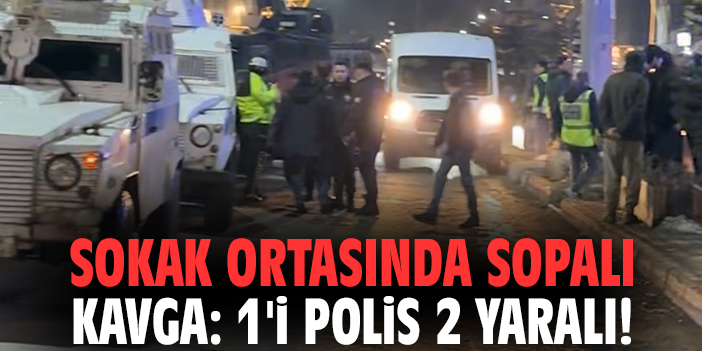 Sokak ortasında sopalı kavga: 1'i polis 2 yaralı!