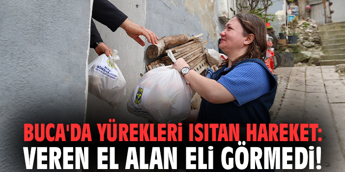 Buca'da yürekleri ısıtan hareket: Veren el alan eli görmedi!