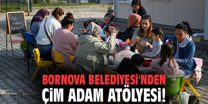 Bornova Belediyesi'nden Çim Adam Atölyesi!
