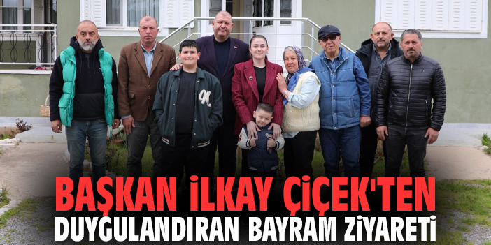 Başkan Çiçek'ten duygulandıran bayram ziyareti