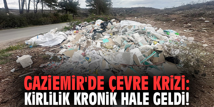 Gaziemir'de çevre krizi: Kirlilik kronik hale geldi!