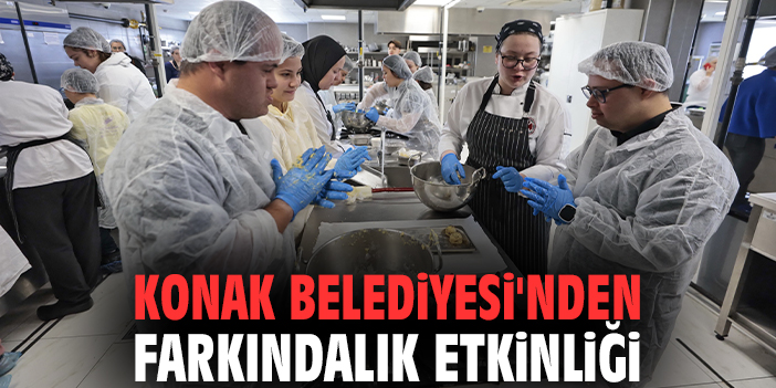 Konak Belediyesi'nden farkındalık etkinliği