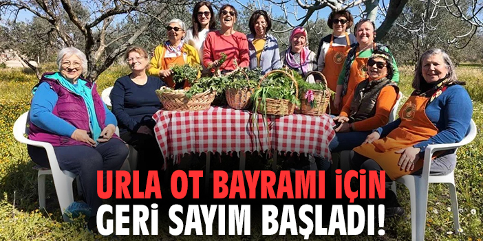 Urla Ot Bayramı için geri sayım başladı!