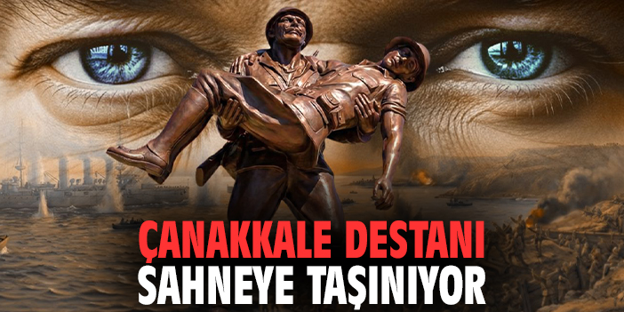İzmir'de Çanakkale Destanı sahneye taşınıyor