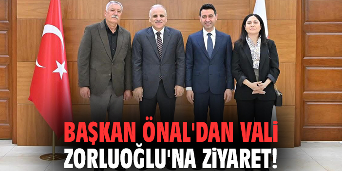 Başkan İrfan Önal'dan Vali Zorluoğlu'na ziyaret!