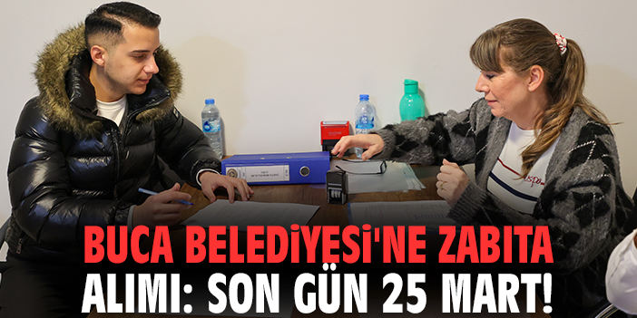 Buca Belediyesi'ne zabıta alımı: Son gün 25 Mart!