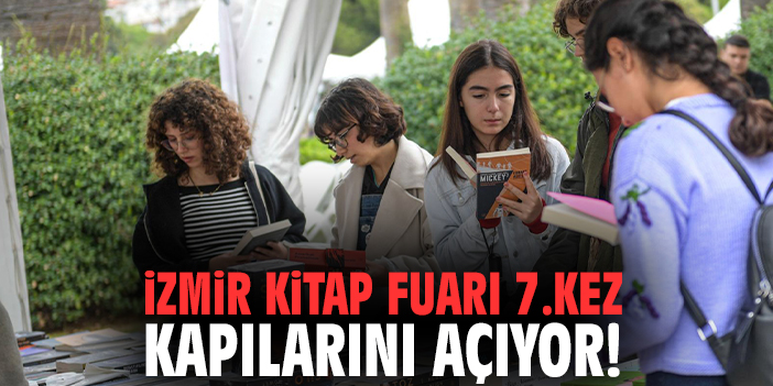 İzmir Kitap Fuarı 7.Kez kapılarını açıyor!