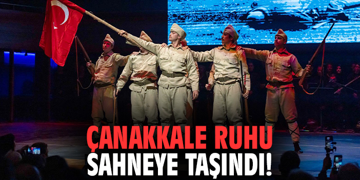 İzmir'de Çanakkale ruhu sahneye taşındı!