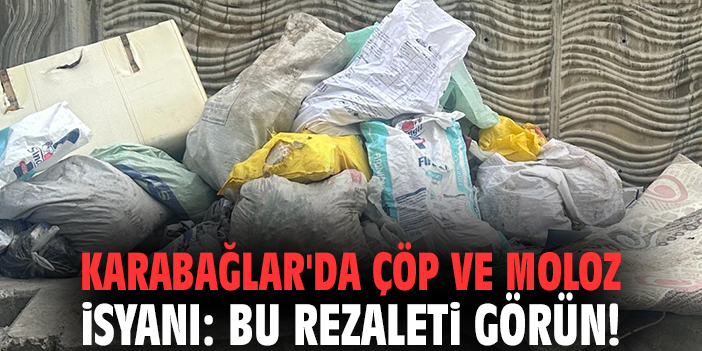 Karabağlar'da çöp ve moloz isyanı: Bu rezaleti görün!