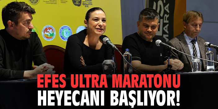 Efes Ultra Maratonu heyecanı başlıyor!